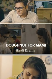 Doughnut For Mami - Hindi Love Shortfilm