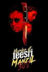 Murder At Teesri Manzil 302