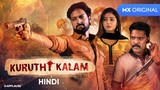 Kuruthi Kalam (Hindi)
