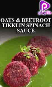 Oats and Beetroot Tikki in Spinach Sauce