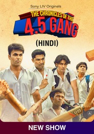 The Chronicles of the 4.5 Gang (HINDI)