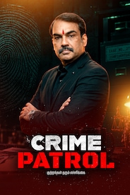 Watch Crime Patrol - Kuttrangal Tharum Echarikkai on OTTplay with one OTT subscription