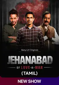 Jehanabad - Of Love & War (Tamil)