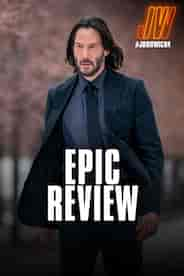 John Wick 4 - Epic Review