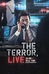 The Terror Live