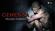 Gehenna (Telugu Dubbed)