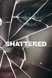 Shattered