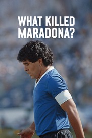 What Killed Maradona?