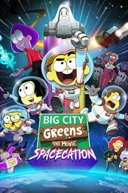 Big City Greens the Movie: Spacecation