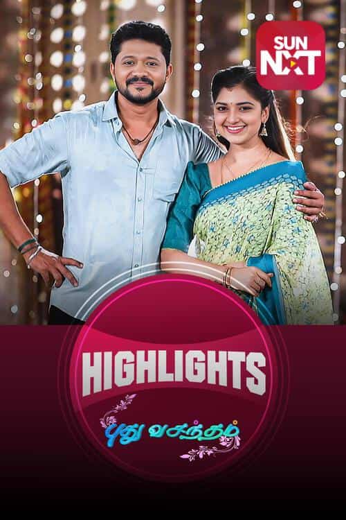 Pudhu Vasantham - Highlights