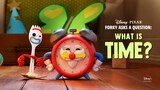 Forky Asks A Question: What is Time?