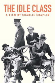 Charlie Chaplin - The Idle Class