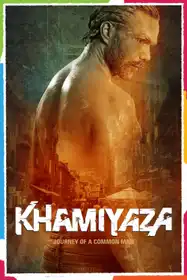 Khamiyaza: Journey of a Comman Man