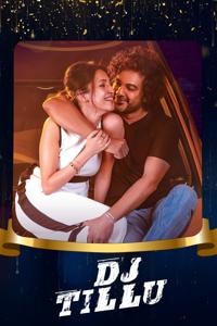 DJ Tillu Full Movie Watch Online On OTTplay