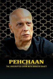 Watch Pehchaan - The Unscripted Show With Mahesh Bhatt on OTTplay with one OTT subscription