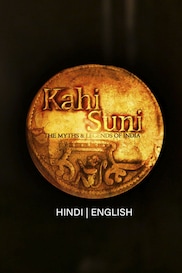 Kahi Suni: Legends That Live