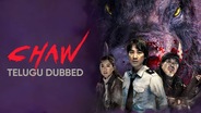Chaw (Telugu Dubbed)
