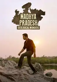 Madhya Pradesh Geological Wonders