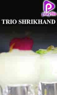 Trio Shrikhand 15