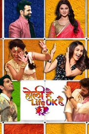 Holi Hai…Life OK Hai 3