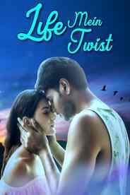 LIFE MEIN TWIST (HINDI)