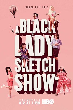 A Black Lady Sketch Show Season 3