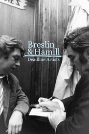 Breslin and Hamill: Deadline Artists