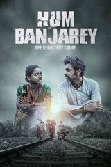 Hum Banjarey: The Reluctant Crime
