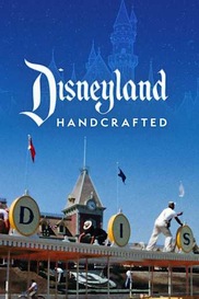 Disneyland Handcrafted