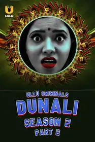 Dunali (Season 2) - Part-2
