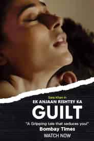 Ek Anjaan Rishtey Ka Guilt