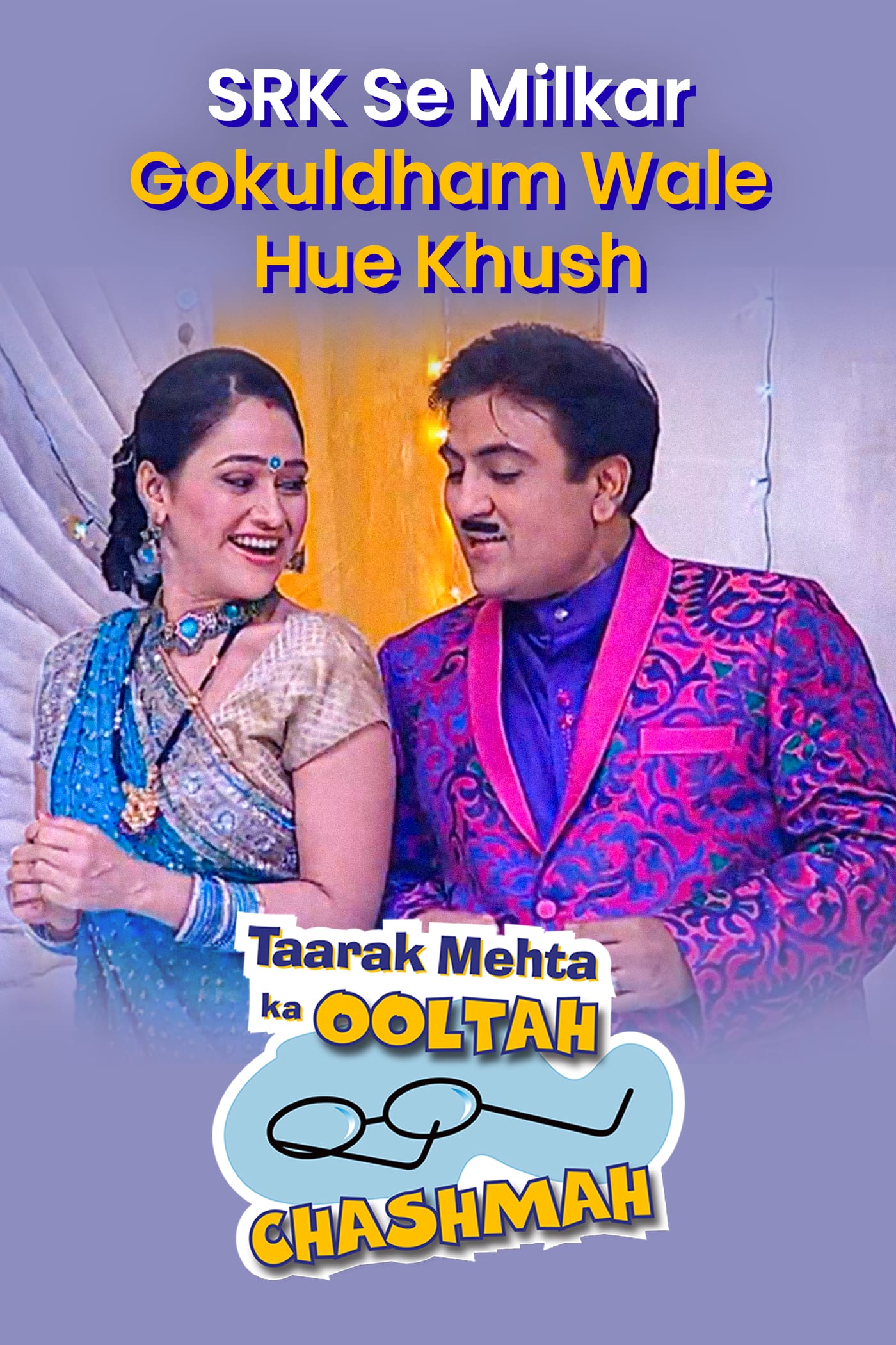 Taarak Mehta Ka Ooltah Chashmah - SRK Se Milkar Gokuldham Wale Hue Khush