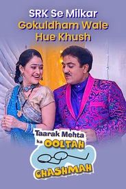Watch Taarak Mehta Ka Ooltah Chashmah - SRK Se Milkar Gokuldham Wale Hue Khush on OTTplay with one OTT subscription