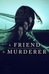 A Friend, a Murderer