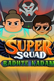 Super Squad: Badhte Kadam
