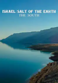 Israel- Salt of the earth: The South