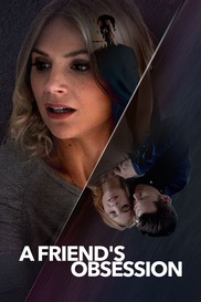 A Friend's Obsession