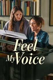 Watch Feel My Voice on OTTplay with one OTT subscription
