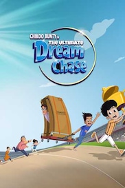 Chikoo Bunty In The Ultimate Dream Chase