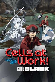 Cells At Work! Code Black
