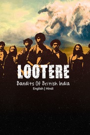 Lootere: Bandits of British India