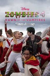 ZOMBIES 4: Dawn of the Vampires Sing-Along