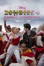 ZOMBIES 4: Dawn of the Vampires Sing-Along