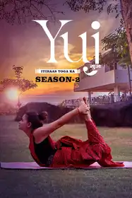 Yuj - Ittihas Yoga ka Season- 2