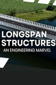 Long Span Structures - An Engineering Marvel