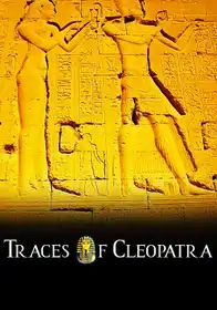Traces Of Cleopatra