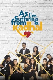 As I'm Suffering From Kadhal
