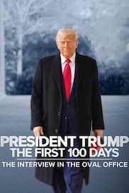 President Trump the First 100 Days: The Interview in the Oval Office