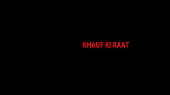 Khauf Ki Raat