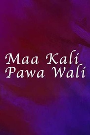 Maa Kali Pawa Wali